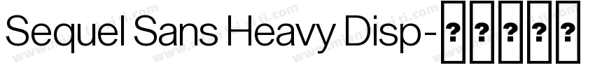 Sequel Sans Heavy Disp字体转换